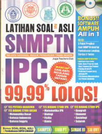 LATIHAN SOAL ASLI SNMPTN IPC 99,99% LOLOS !