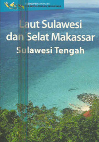 LAUT SULAWESI DAN SELAT MAKASAR SULAWESI TENGAH