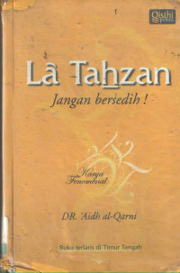 LA TAHZAN : Jangan Bersedih!