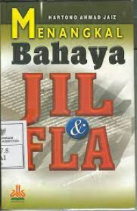 MENANGKAL BAHAYA JIL & FLA