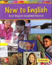 NEW TO ENGLISH : FIRST STEPS TO ACADEMIC SUCCESS