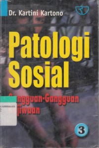 PATOLOGI SOSIAL GANGGUAN-GANGGUAN KEJIWAAN