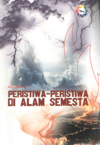 PERISTIWA-PERISTIWA DI ALAM SEMESTA