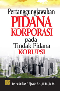 PERTANGGUNGJAWABAN PIDANA KORPORASI