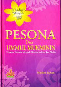 PESONA DUA UMMUL MUKMININ