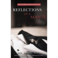 REFLECTIONS OF A MAN II