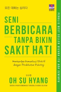 SENI BERBICARA TANPA BIKIN SAKIT HATI