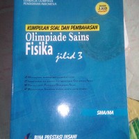 KUMPULAN SOAL DAN PEMBAHASAN : OLIMPIADE SAINS FISIKA JILID 1