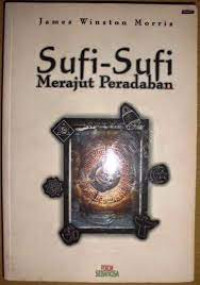 Sufi - Sufi Merajut Peradaban