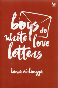 BOYS DO WRITE LOVE LETTERS