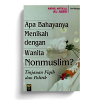 APA BAHAYANYA MENIKAH DENGAN NONMUSLIM?