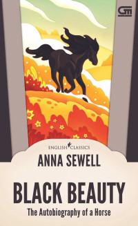 BLACK BEAUTY : The Autobiography of a House ( English Classic )