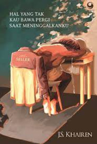 Hal yang Tak Kau Bawa Pergi Saat Meninggalkanku