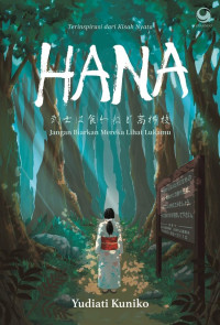 Image of HANA: Jangan Biarkan Mereka Lihat Lukamu