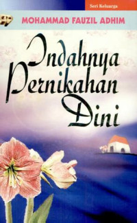 INDAHNYA PERNIKAHAN DINI