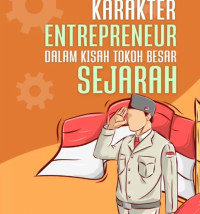 Image of Karakter  Entrepreneur dalam Kisah Tokoh Besar Sejarah