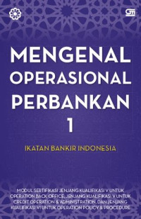 MENGENAL OPERASIONAL PERBANKAN 1