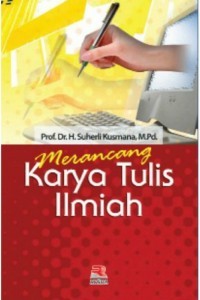 MERANCANG KARYA TULIS ILMIAH