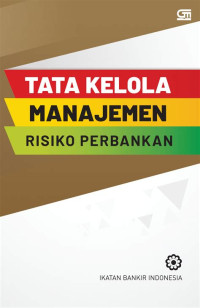 TATA KELOLA MANAJEMEN RISIKO PERBANKAN