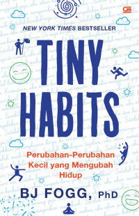 Image of Tiny habits : perubahan-perubahan kecil yang mengubah hidup