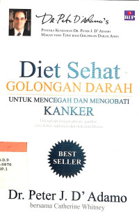 DIET SEHAT GOLONGAN DARAH UNTUK MENCEGAH  DAN MENGOBATI KANKER