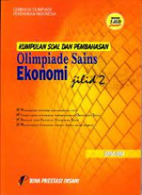 KUMPULAN SOAL DAN PEMBAHASAN : OLIMPIADE SAINS EKONOMI JILID 2