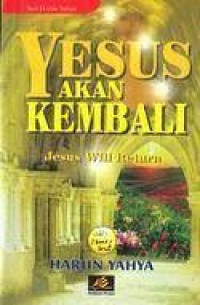 YESUS AKAN KEMBALI